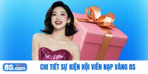 hội viên nạp vàng 8S