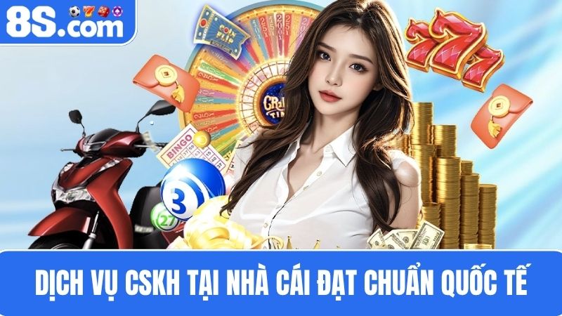 Dịch vụ CSKH 8S