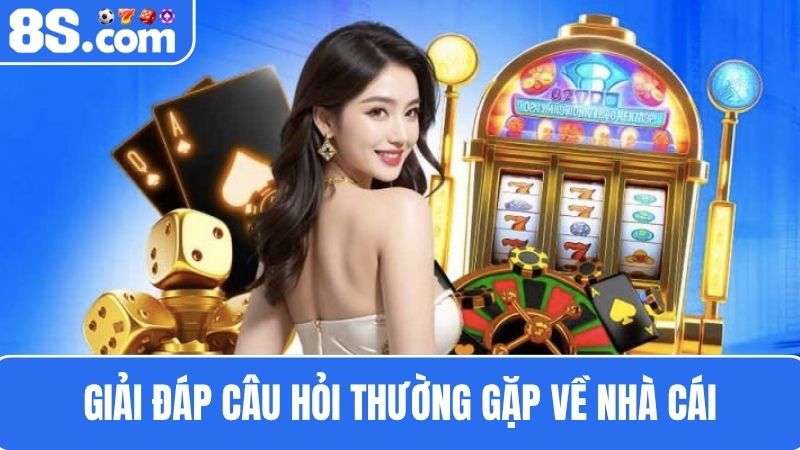 Giải đáp câu hỏi 8S