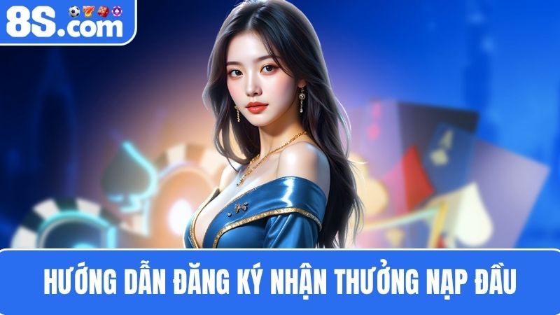 Hướng dẫn đăng ký 8S