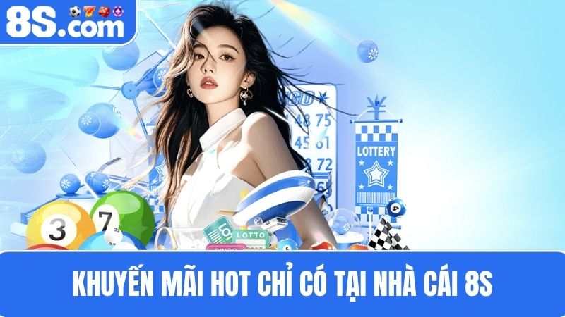 Khuyến mãi 8S
