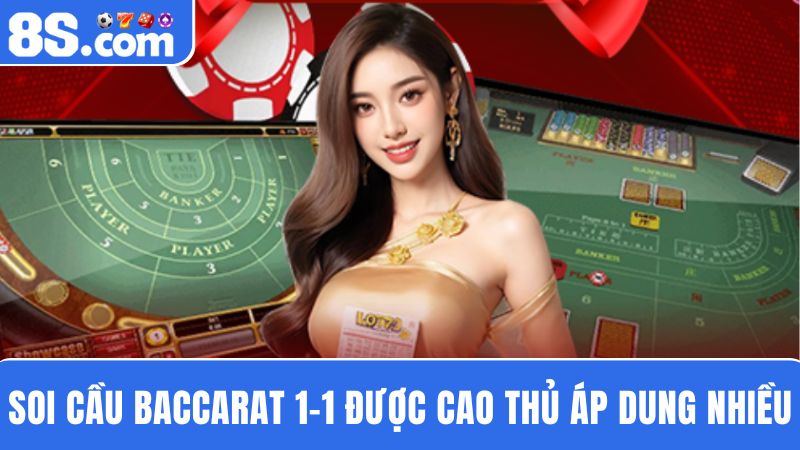 soi cầu Baccarat 1-1