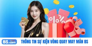 vòng quay may mắn 8S