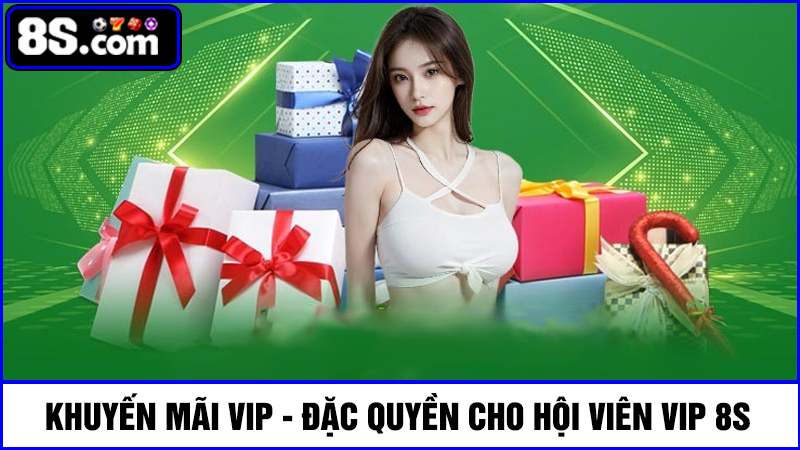 khuyến mãi VIP 8S