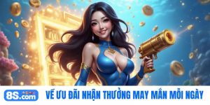 nhận thưởng may mắn mỗi ngày