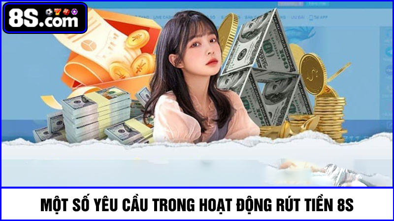 Yêu cầu rút tiền 8S