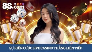 cược Live Casino thắng liên tiếp 